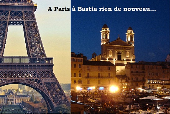 A Bastia et à Paris, rien de nouveau…