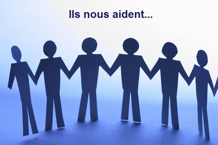 Ils nous aident…