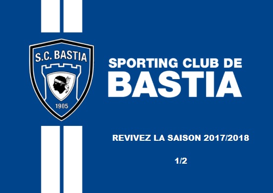 Revivez la saison 2017-2018 (1/2)