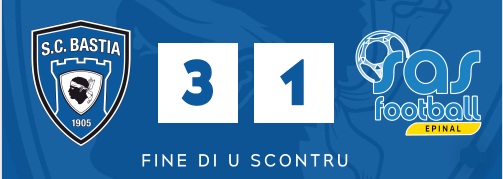 SC Bastia – Epinal : Belle soirée de début…